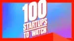100 Startups to Watch anuncia inscrições para a edição de 2025