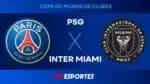 Jovem Pan transmite ao vivo a partida entre PSG e Inter Miami